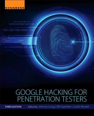 Vorderes Coverbild Google Hacking for Penetration Testers