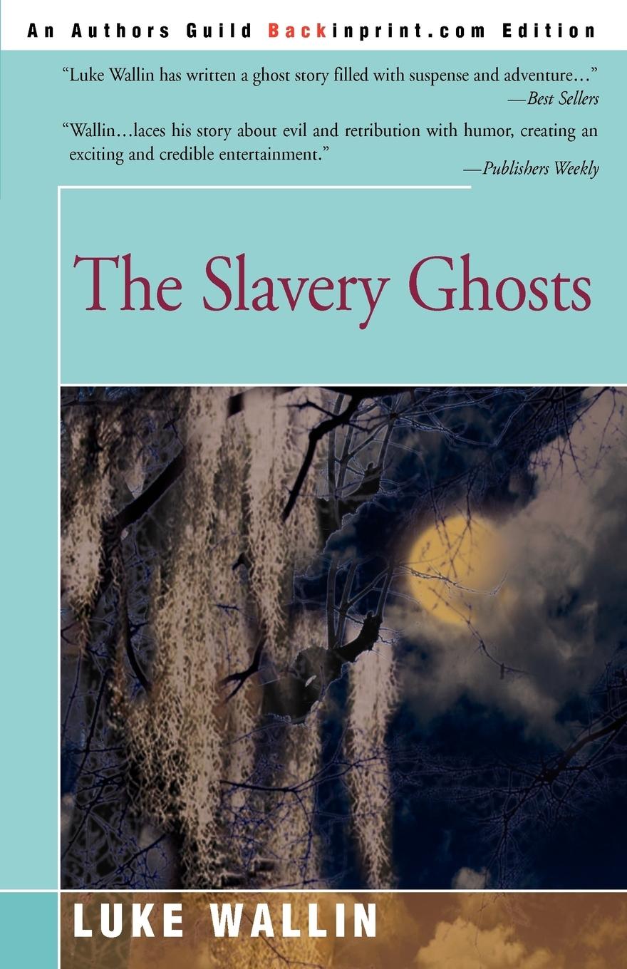 Vorderes Coverbild The Slavery Ghosts