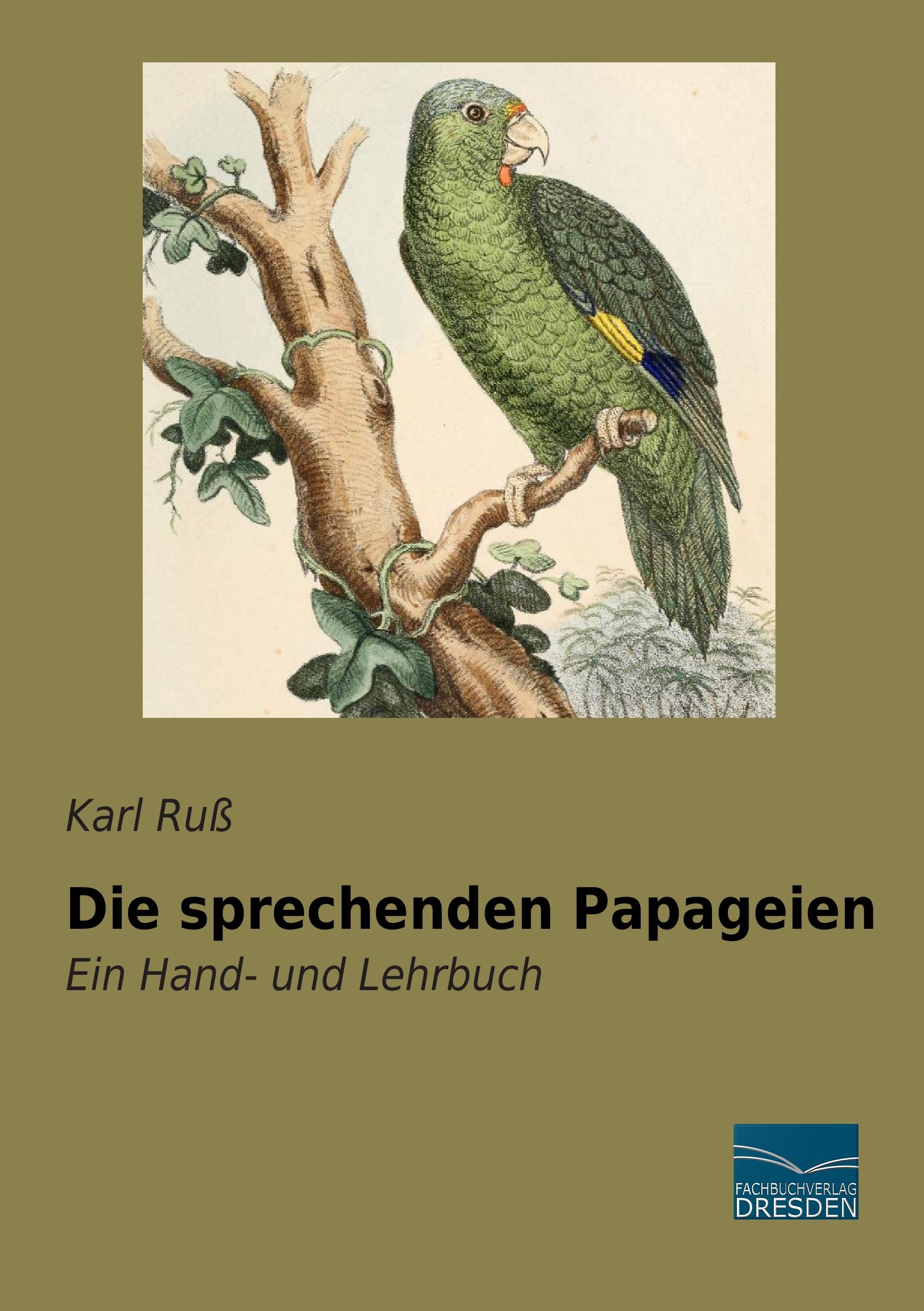 Vorderes Coverbild Die sprechenden Papageien