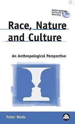 Vorderes Coverbild Race, Nature and Culture: An Anthropological Perspective
