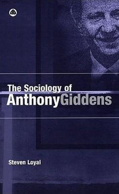 Vorderes Coverbild The Sociology of Anthony Giddens