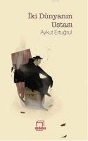 Vorderes Coverbild Iki Dünyanin Ustasi
