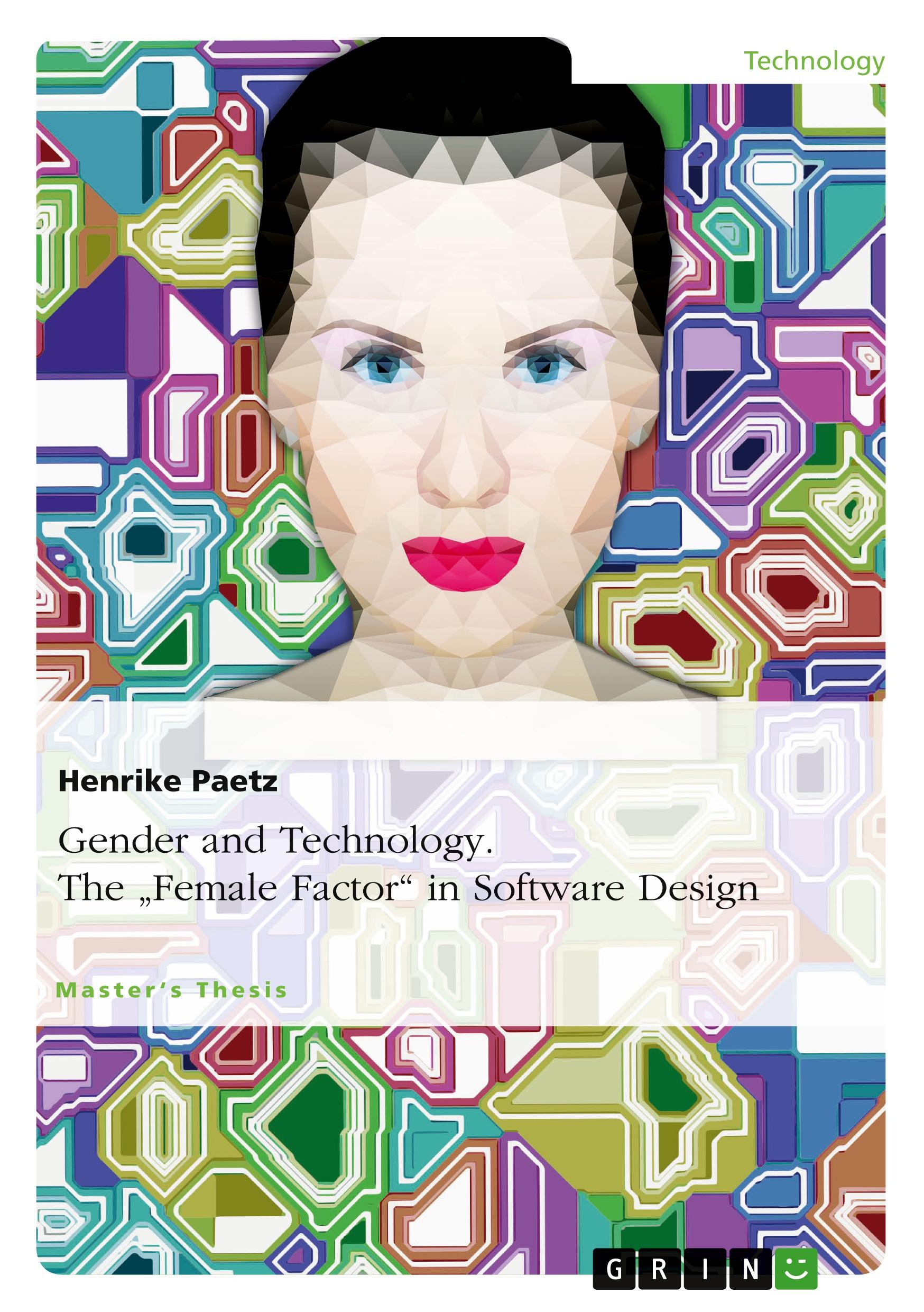 Vorderes Coverbild Gender and Technology. The "Female Factor" in Software Design