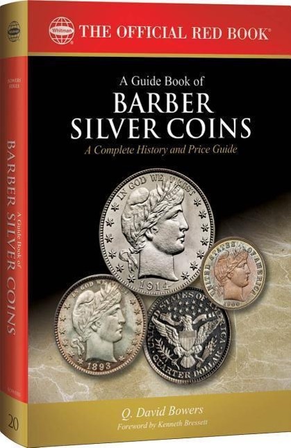 Vorderes Coverbild A Guide Book of Barber Silver Coins, 1st Edition