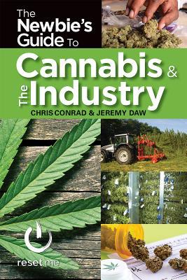 Vorderes Coverbild The Newbies Guide to the Cannabis Industry