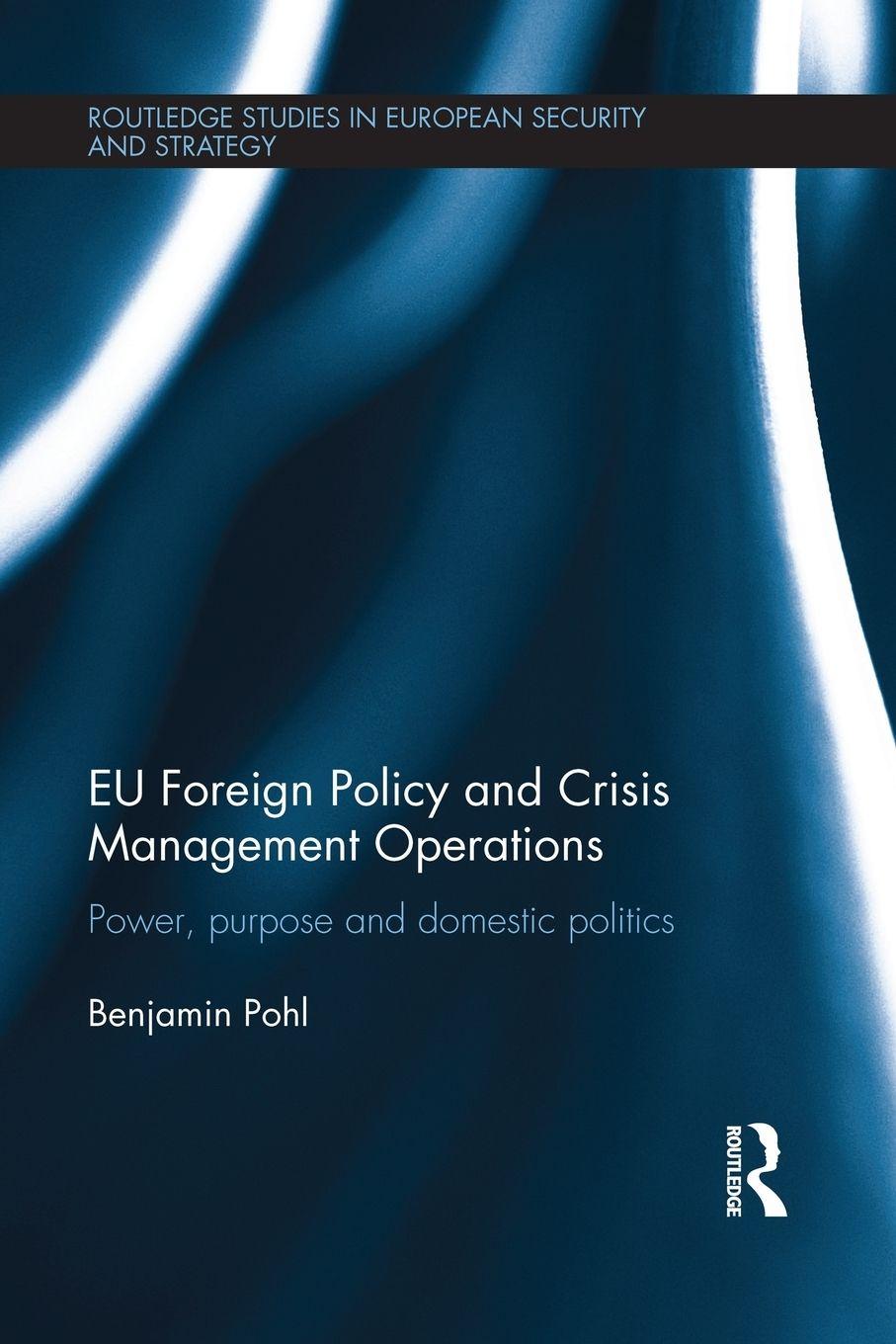 Vorderes Coverbild EU Foreign Policy and Crisis Management Operations