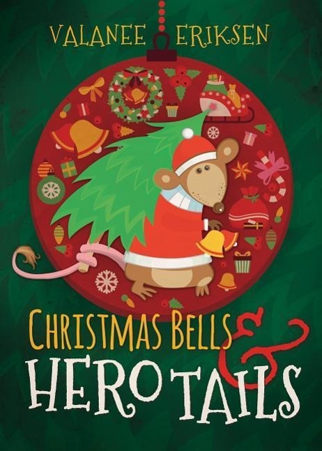 Vorderes Coverbild Christmas Bells and Hero Tails