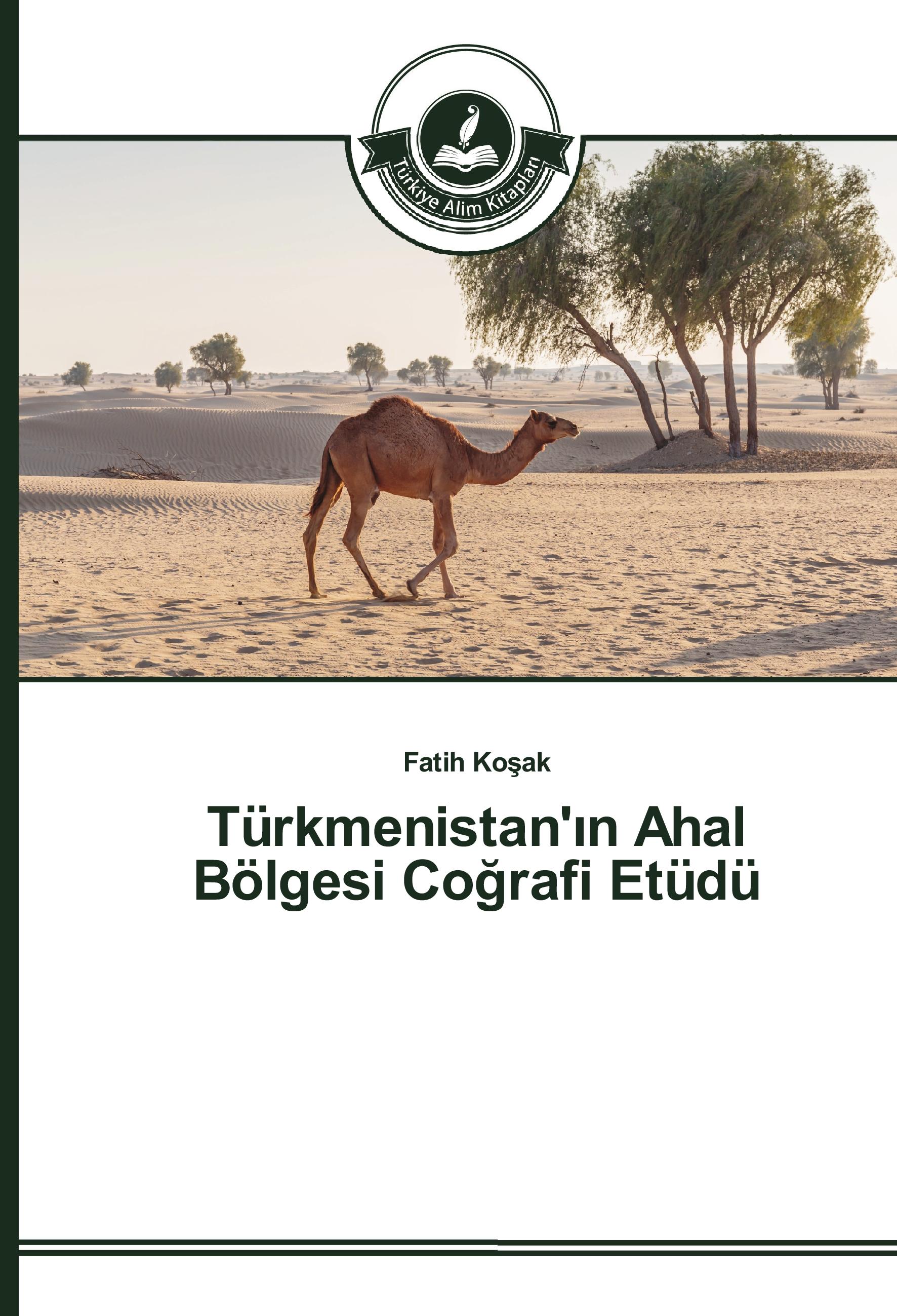 Vorderes Coverbild Türkmenistan'¿n Ahal Bölgesi Co¿rafi Etüdü