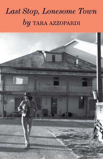 Vorderes Coverbild Last Stop, Lonesome Town