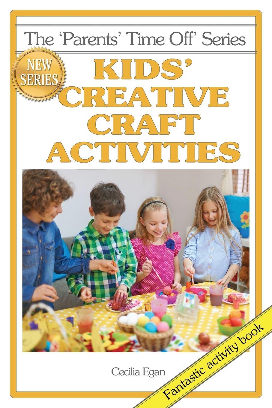Vorderes Coverbild Kids' Creative Craft Activities