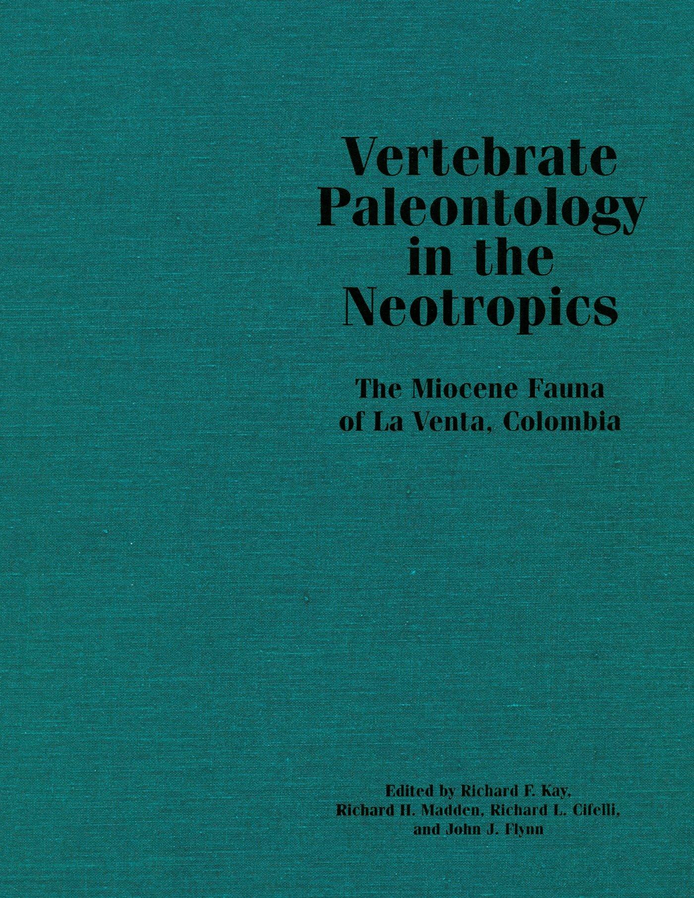Vorderes Coverbild Vertebrate Paleontology in the Neotropics