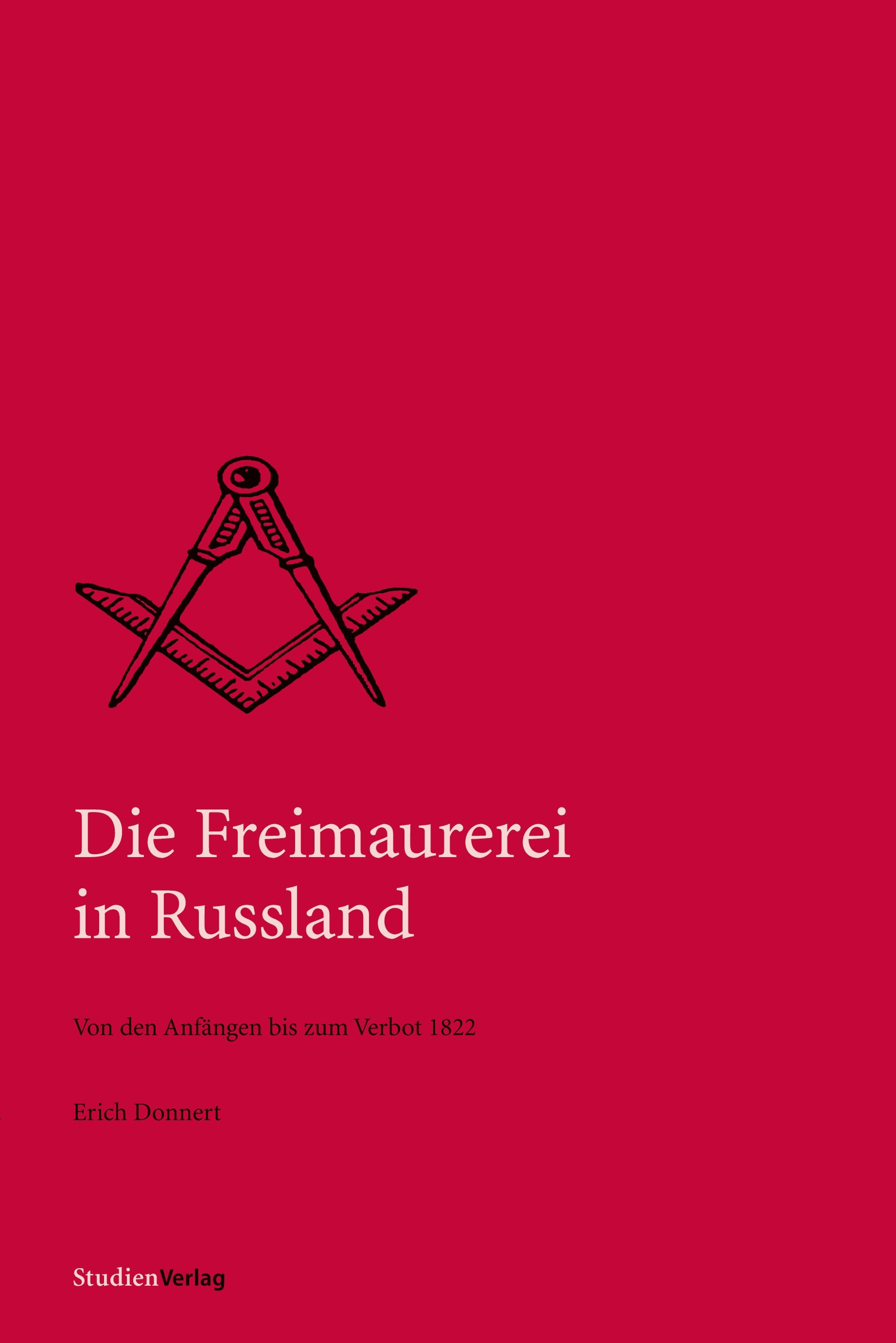 Vorderes Coverbild Die Freimaurerei in Russland