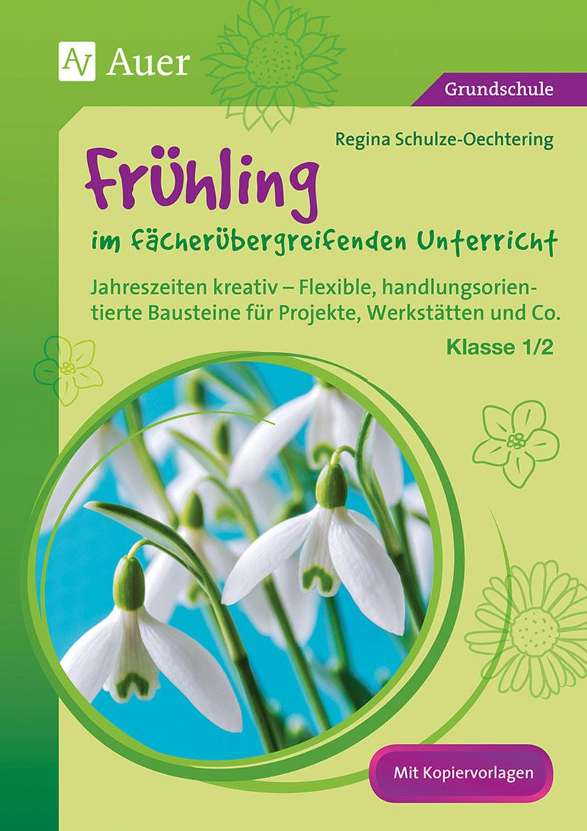 Vorderes Coverbild Frühling im fächerübergreifenden Unterricht 1-2