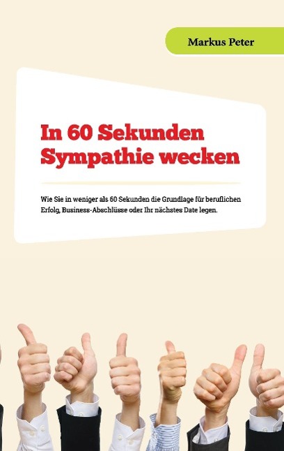 Vorderes Coverbild In 60 Sekunden Sympathie wecken