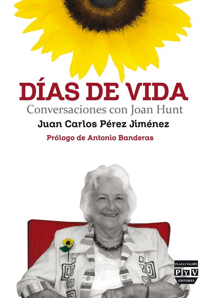Vorderes Coverbild Días de vida : conversaciones con Joan Hunt