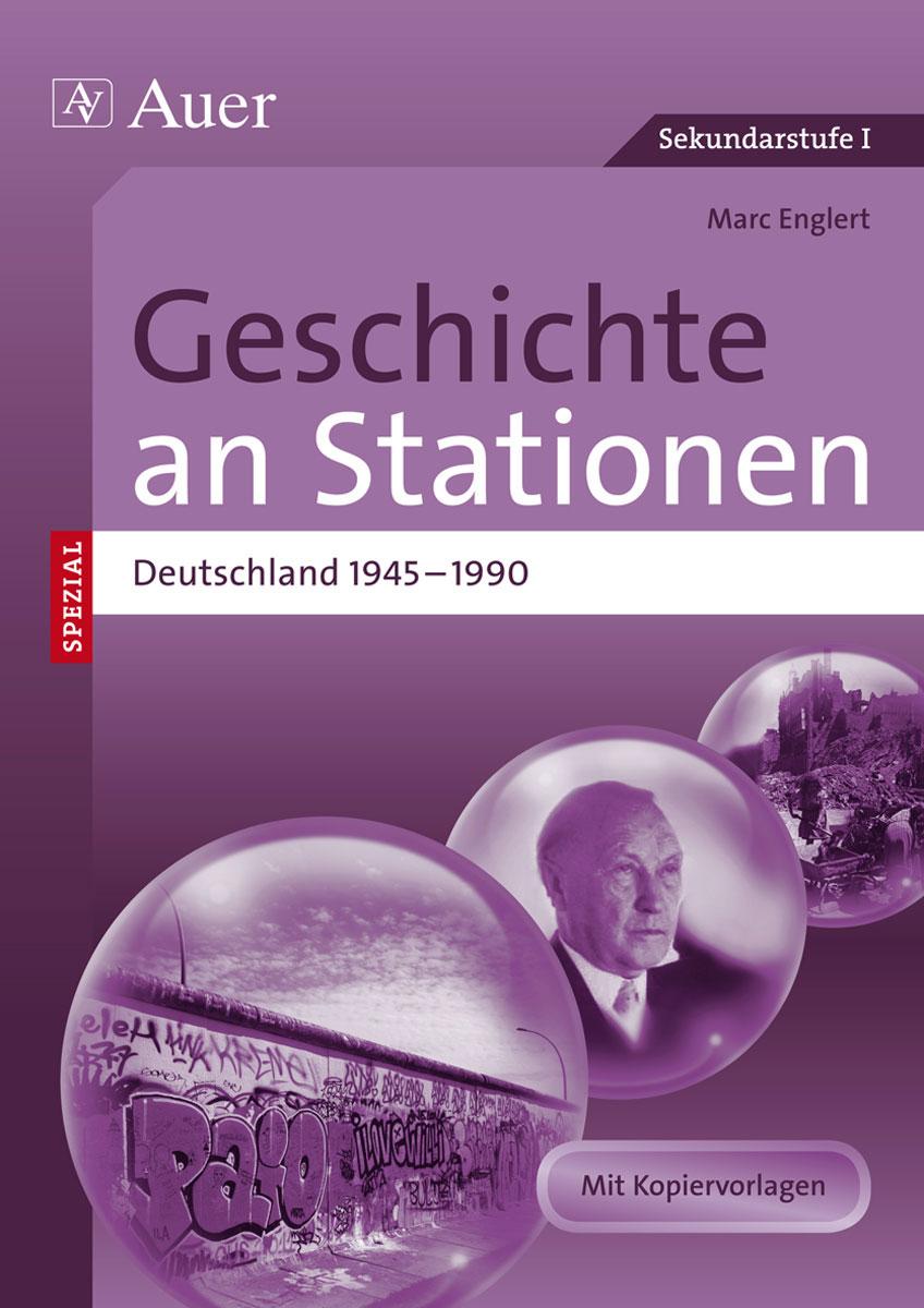 Vorderes Coverbild Geschichte an Stationen Deutschland 1945-1990