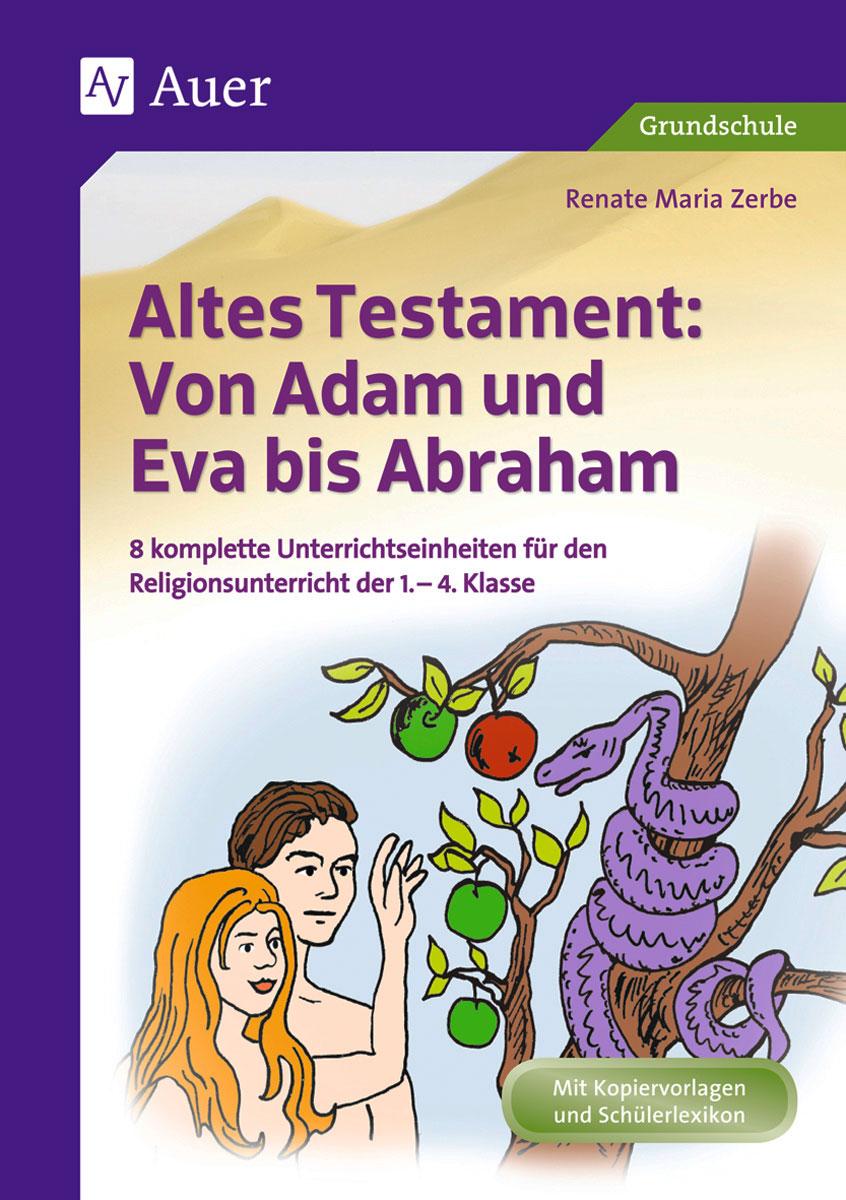 Vorderes Coverbild Altes Testament Von Adam und Eva bis Abraham