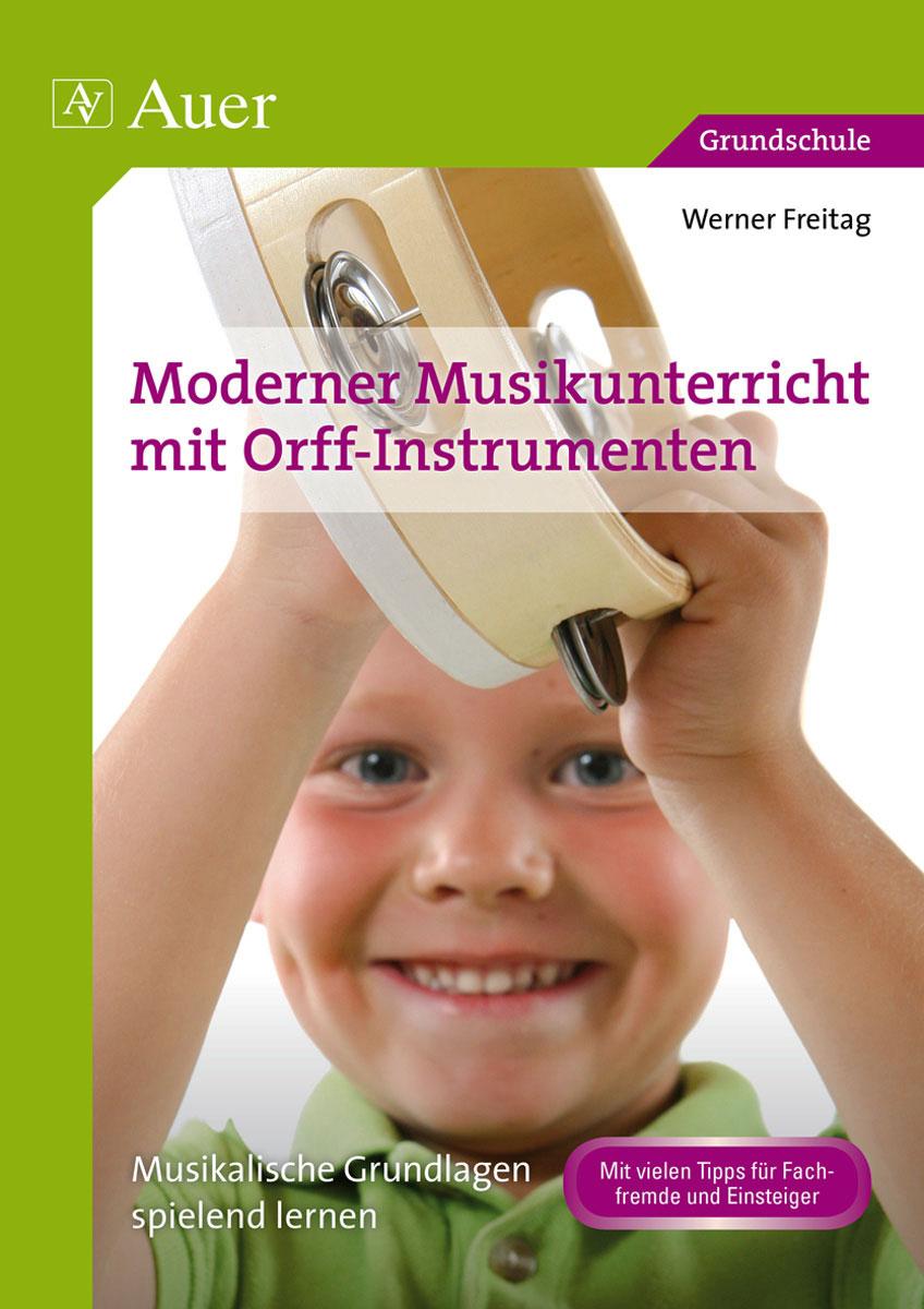 Vorderes Coverbild Moderner Musikunterricht mit Orff-Instrumenten