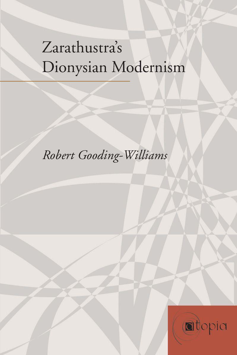 Vorderes Coverbild Zarathustra's Dionysian Modernism