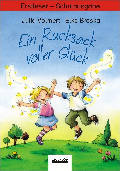 Vorderes Coverbild Ein Rucksack voller Glück. Erstleser - Schulbuchausgabe