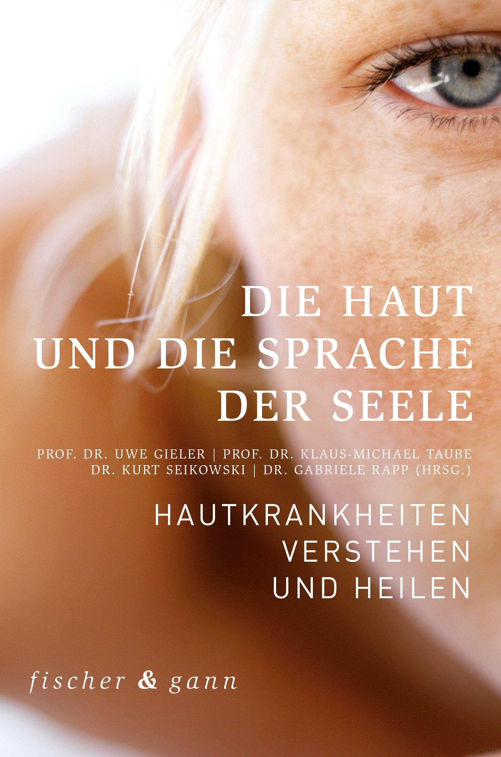 Vorderes Coverbild Die Haut und die Sprache der Seele