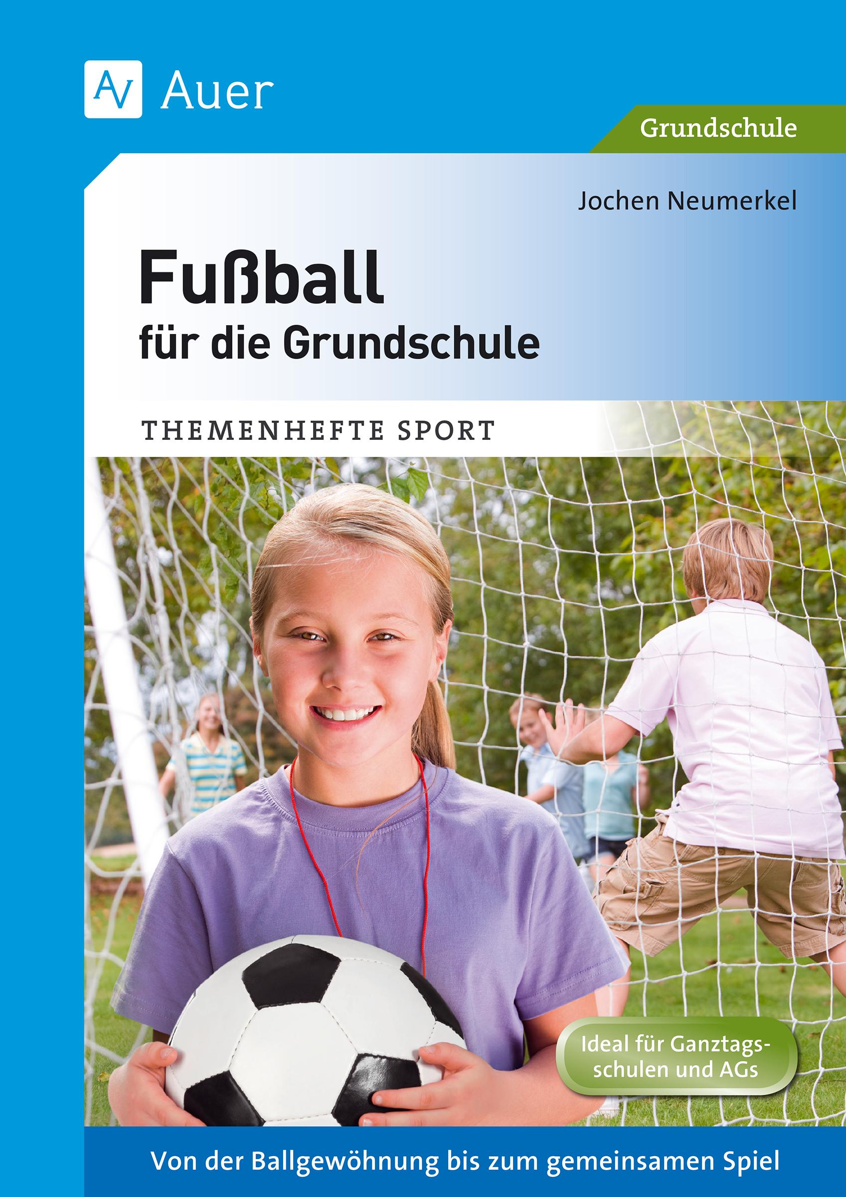 Vorderes Coverbild Fußball für die Grundschule