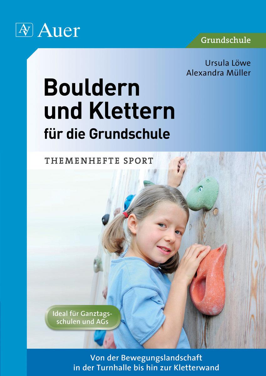 Vorderes Coverbild Bouldern und Klettern für die Grundschule
