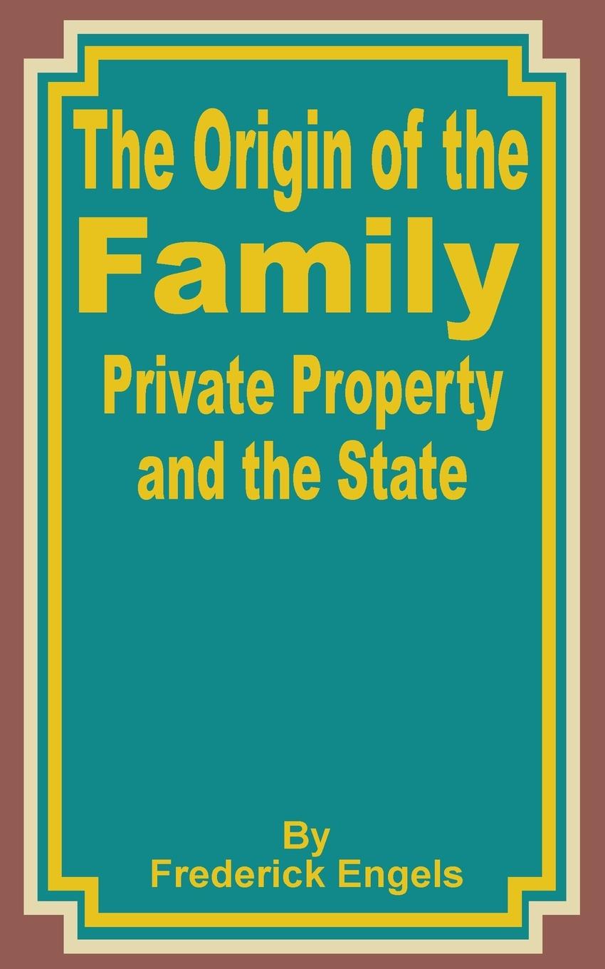 Vorderes Coverbild The Origin of the Family Private Property and the State