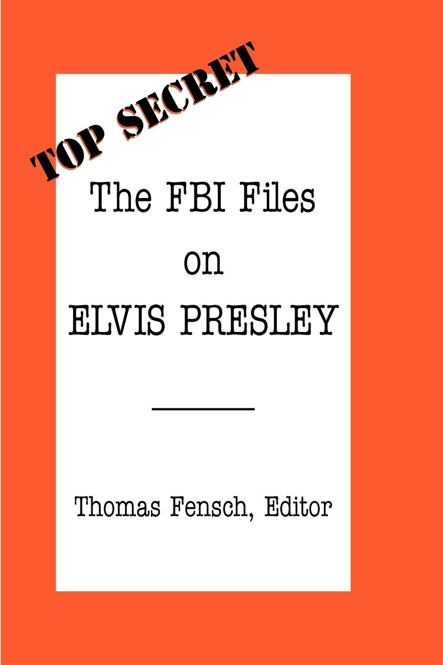 Vorderes Coverbild The FBI Files on Elvis Presley