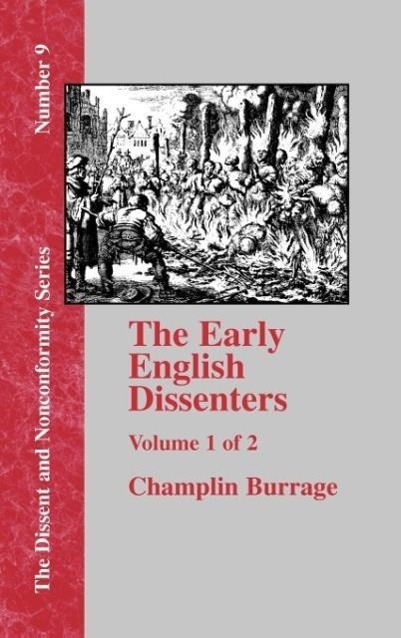 Vorderes Coverbild The Early English Dissenters In the Light of Recent Research (1550-1641) - Vol. 1