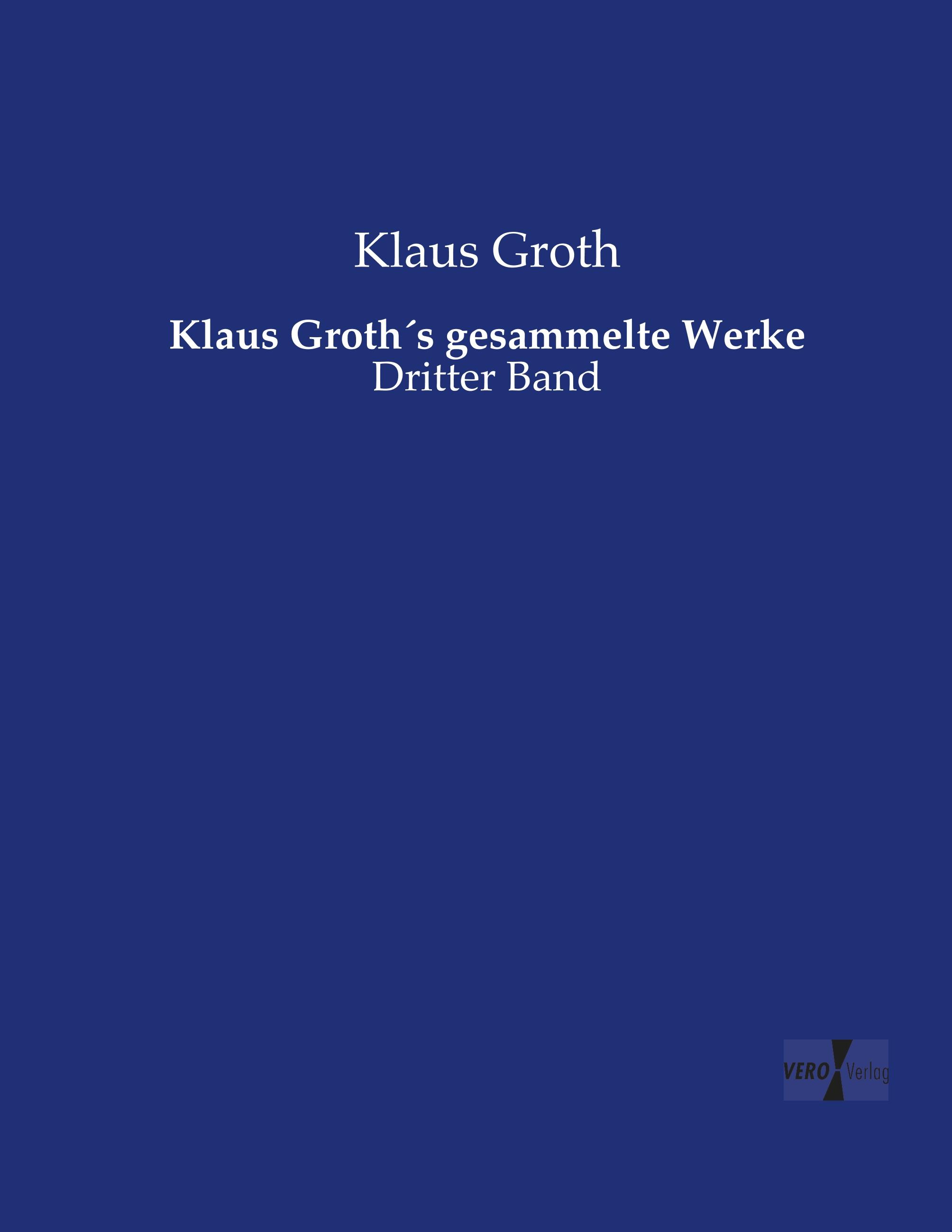 Vorderes Coverbild Klaus Groth´s gesammelte Werke