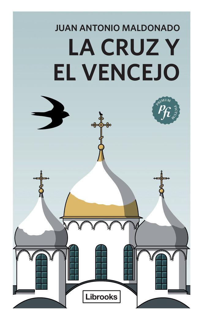 Vorderes Coverbild La cruz y el vencejo