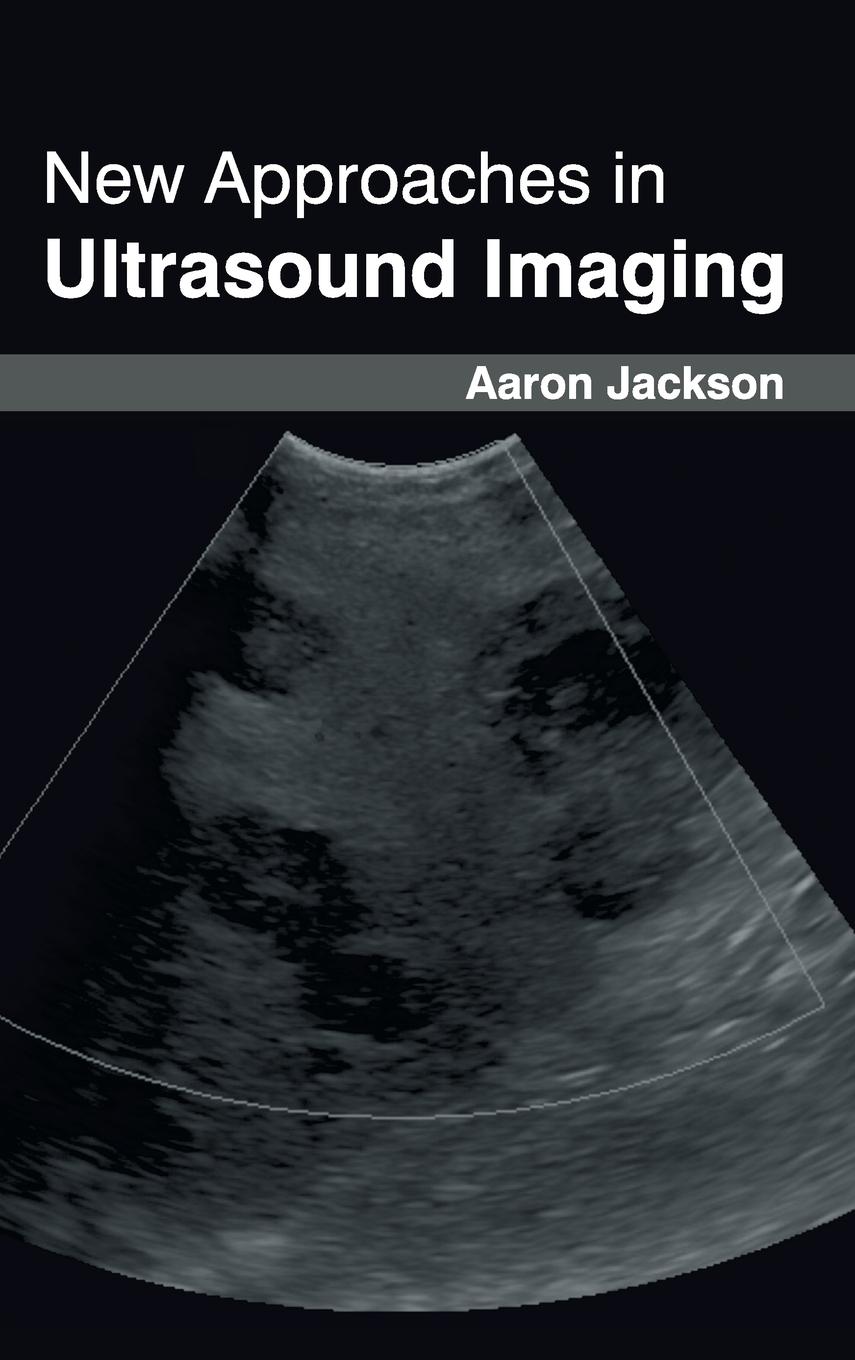 Vorderes Coverbild New Approaches in Ultrasound Imaging