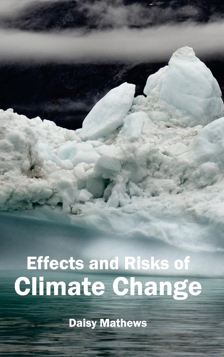 Vorderes Coverbild Effects and Risks of Climate Change