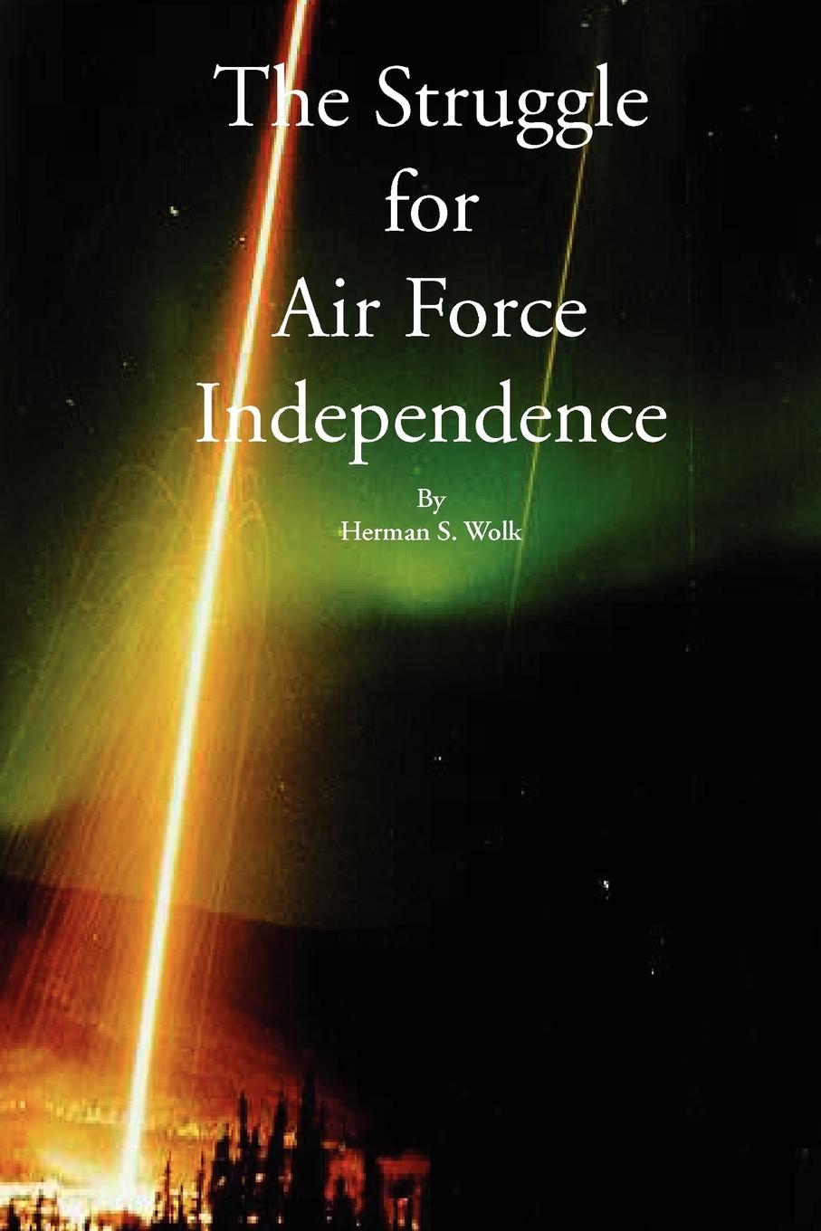Vorderes Coverbild The Struggle for Air Force Independence