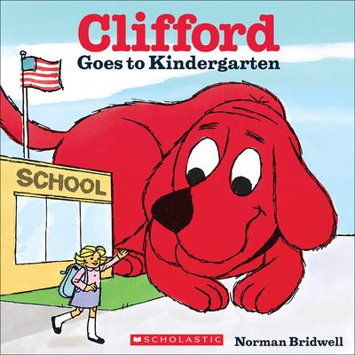 Vorderes Coverbild Clifford Goes to Kindergarten