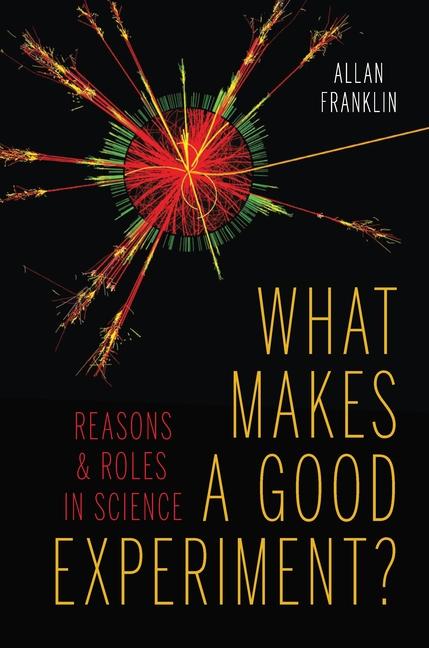 Vorderes Coverbild What Makes a Good Experiment?