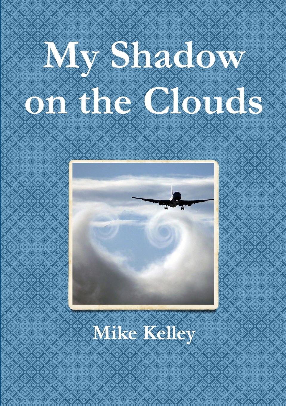 Vorderes Coverbild My Shadow on the Clouds
