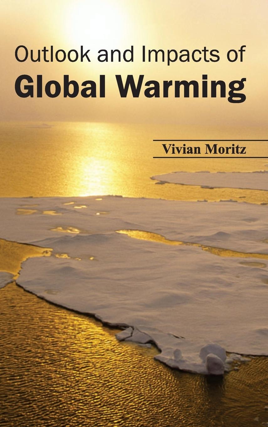Vorderes Coverbild Outlook and Impacts of Global Warming
