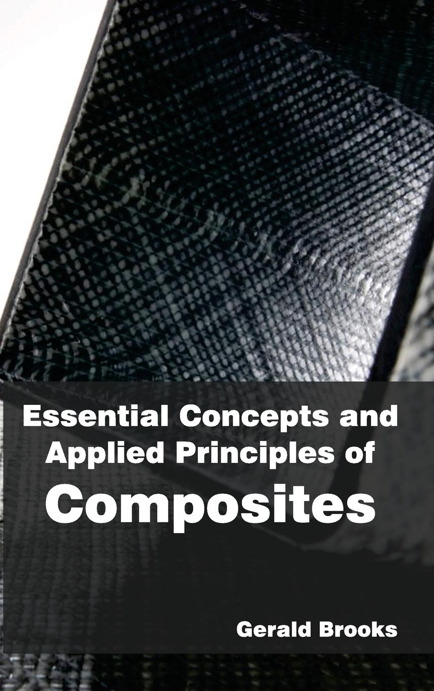 Vorderes Coverbild Essential Concepts and Applied Principles of Composites