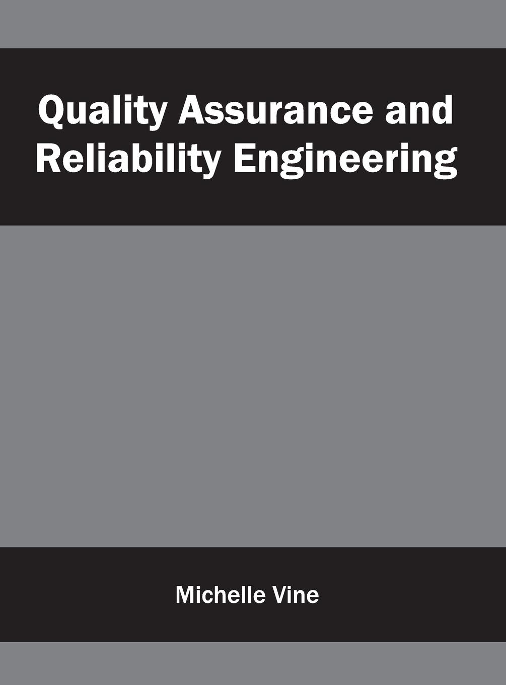 Vorderes Coverbild Quality Assurance and Reliability Engineering