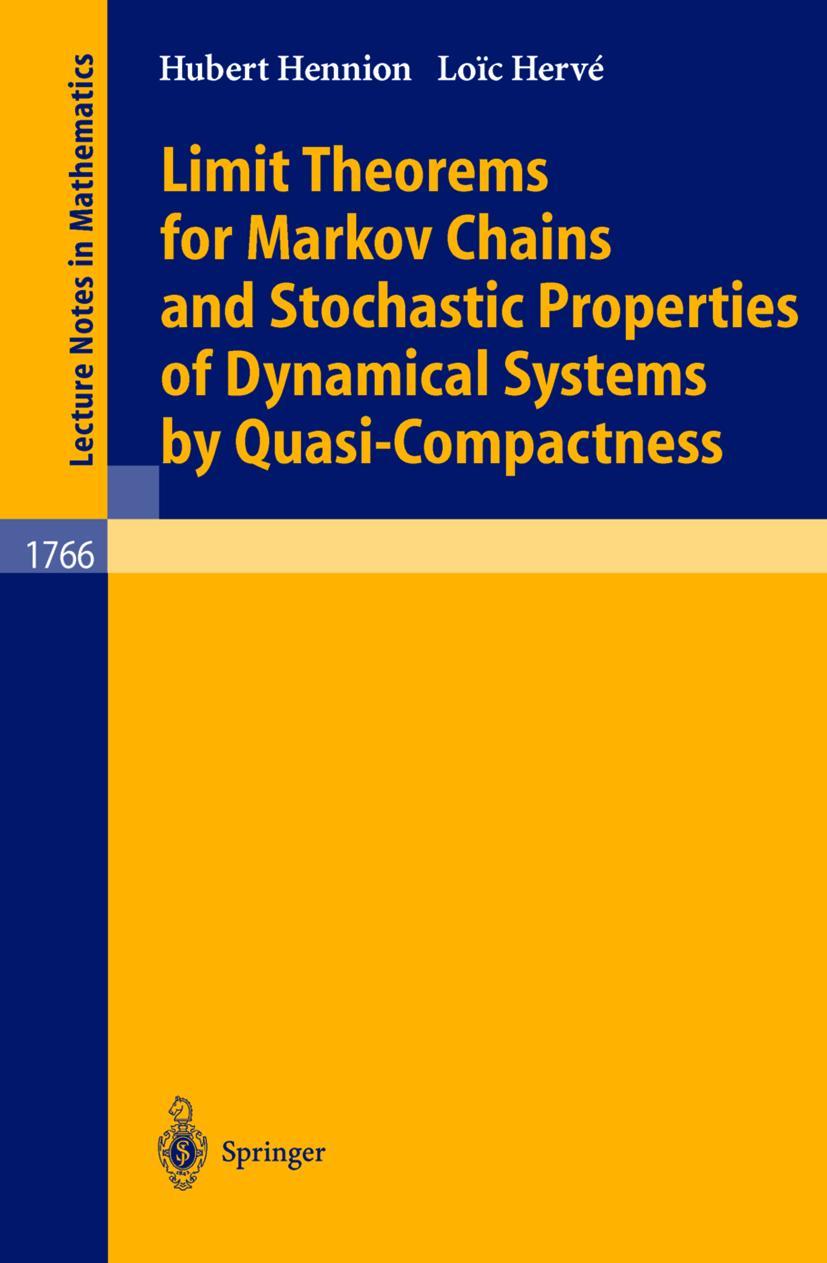 Vorderes Coverbild Limit Theorems for Markov Chains and Stochastic Properties of Dynamical Systems by Quasi-Compactness
