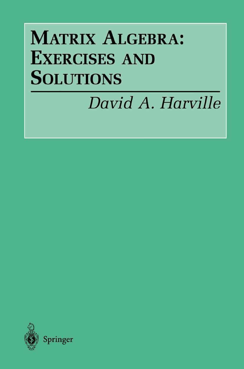 Vorderes Coverbild Matrix Algebra: Exercises and Solutions