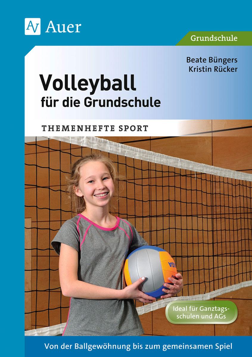 Vorderes Coverbild Volleyball für die Grundschule