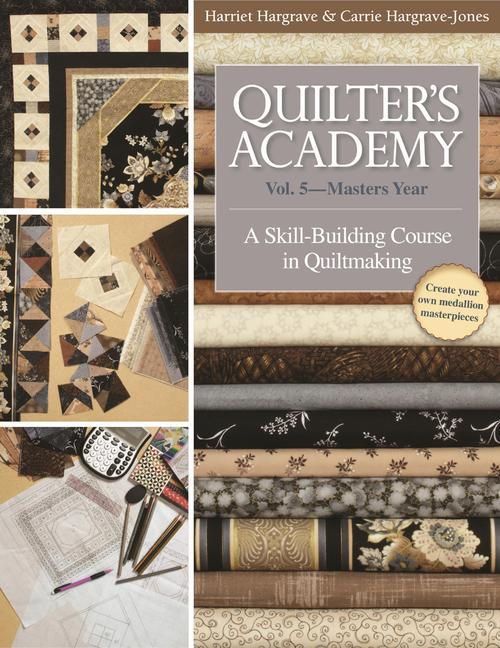 Vorderes Coverbild Quilter's Academy Vol. 5 - Masters Year
