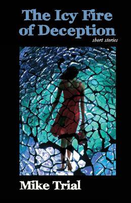 Vorderes Coverbild The Icy FIre of Deception
