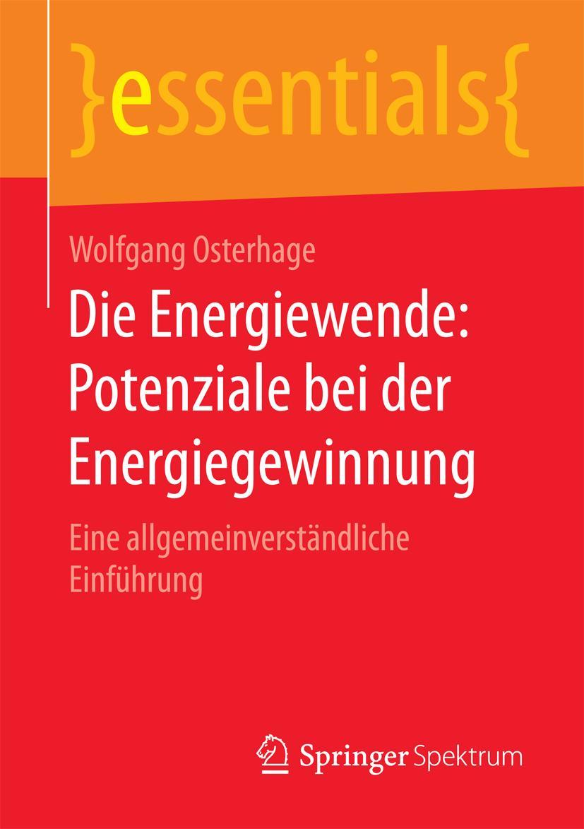 Vorderes Coverbild Die Energiewende: Potenziale bei der Energiegewinnung