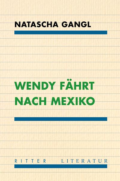 Vorderes Coverbild Wendy fährt nach Mexiko
