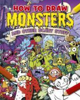 Vorderes Coverbild How to Draw Monsters & Other Scary Stuff