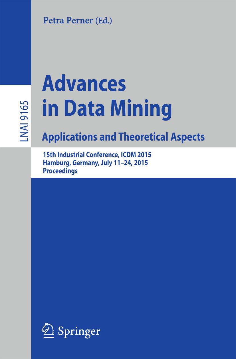 Vorderes Coverbild Advances in Data Mining: Applications and Theoretical Aspects